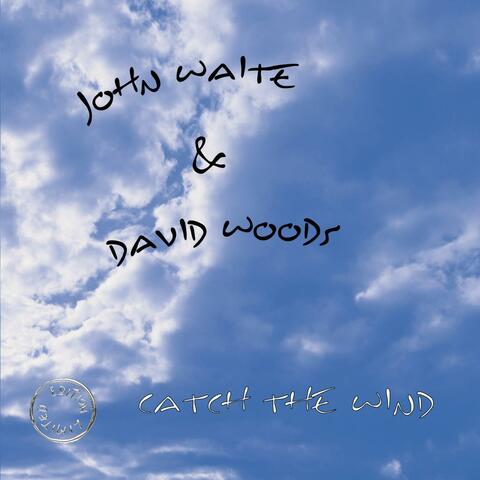 Catch the Wind (feat. David Woods)