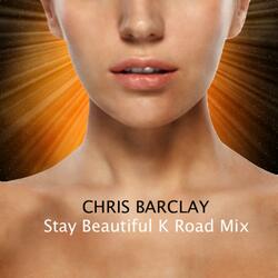 Stay Beautiful (K Road Mix)