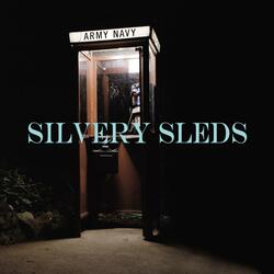 Silvery Sleds
