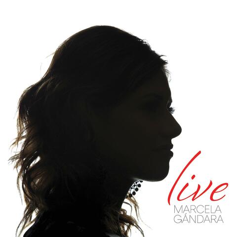 Marcela Gandara (Live)