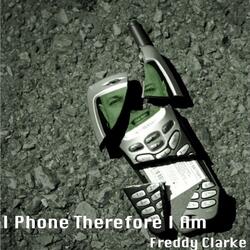 I Phone Therefore I Am