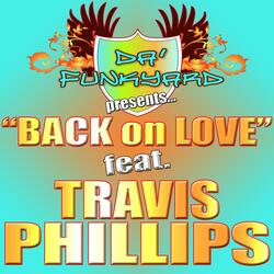 Back On Love (feat. Travis Phillips)