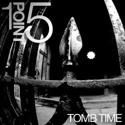 Tomb Time