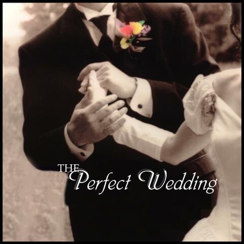The Perfect Wedding