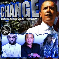 Change Obama 2012 (feat. Big Caz, the Prophet X & Ms .D)