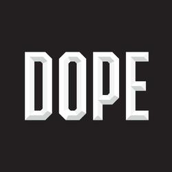 Dope