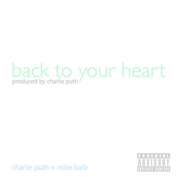Back to Your Heart (feat. Mike Ballz)