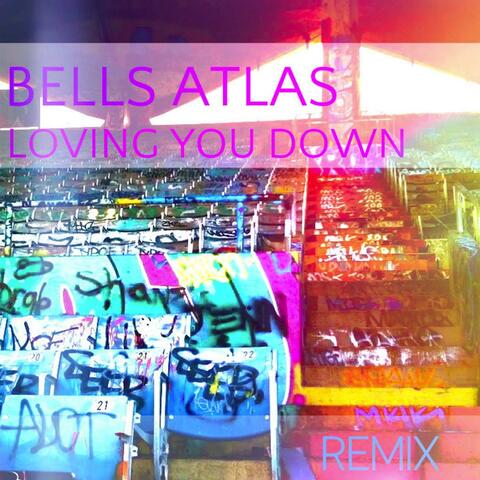 Loving You Down (Bendaur Remix)