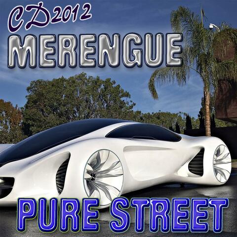 Merengue: Pure Steet!! (CD 2012)