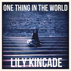 One Thing in the World (feat. Kalenna)
