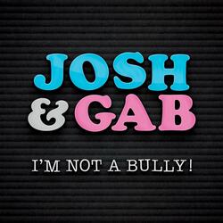 I'm Not a Bully!