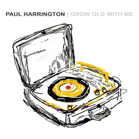 Grow Old With Me - EP