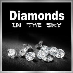 Diamonds in the Sky