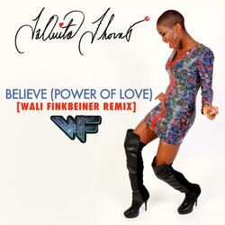 Believe (Power of Love) [Wali Finkbeiner Remix]