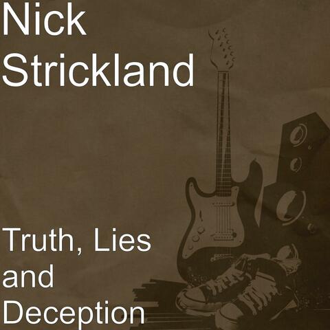 Truth, Lies and Deception