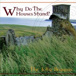 Why Do the Houses Stand? (Fox on the Town/Jehovah's Retreat/Cooley's Reel)