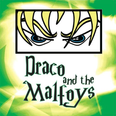 Draco and the Malfoys
