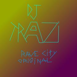 Rave City (Original Mix)