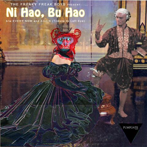 Ni Hao, Bu Hao