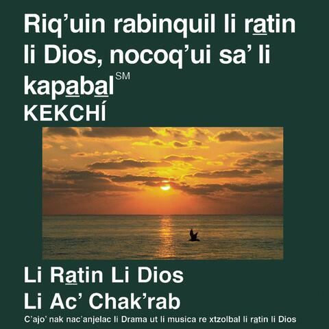 Kekchi Nuevo Testamento (Dramatizada) - Q'eqchi' bible