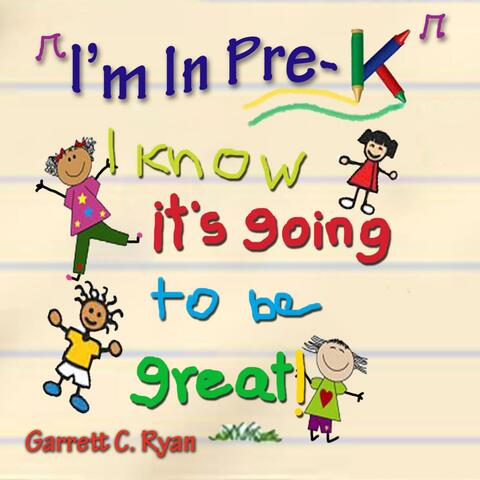 I'm in Pre-K