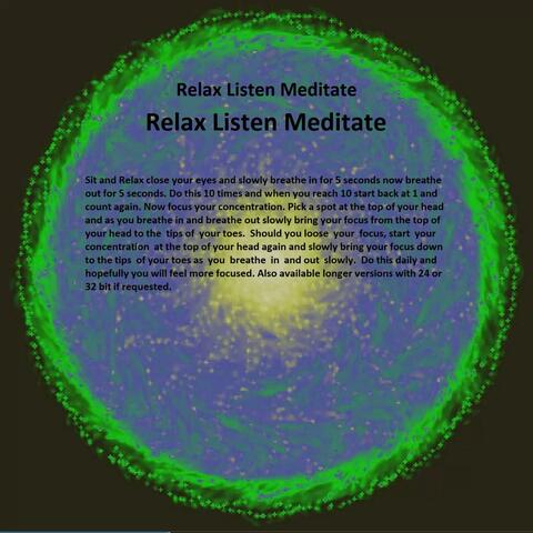 Relax Listen Meditate