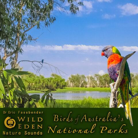 Birds of Australia's National Parks (feat. Dr Eric Fassbender)