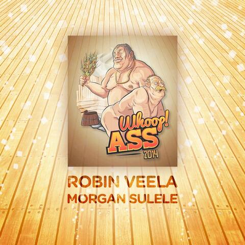 Whoop Ass! 2014 (feat. Morgan Sulele)