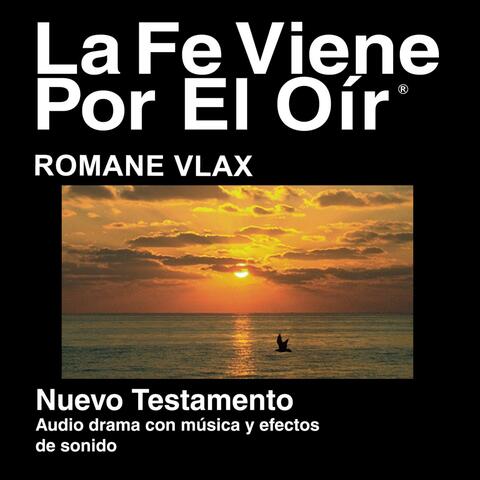 Romane Vlax New Testament (Dramatized) - Romané Bible
