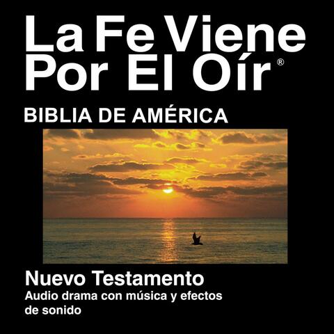 Españoles Biblia De América Del Nuevo Testamento (Dramatizada) - Spanish Bible (Dramatized)