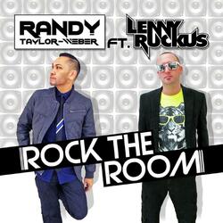 Rock the Room (feat. Lenny Ruckus)