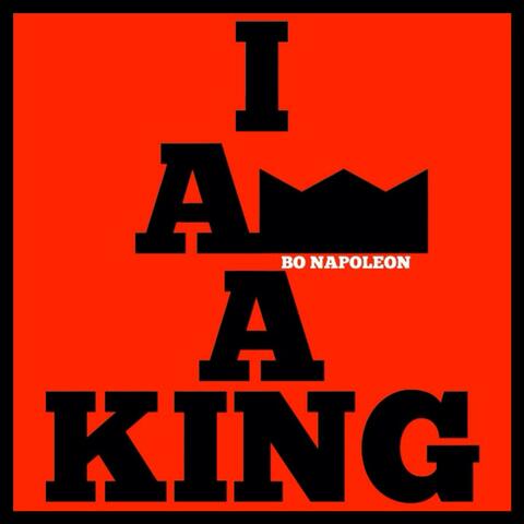 I Am a King