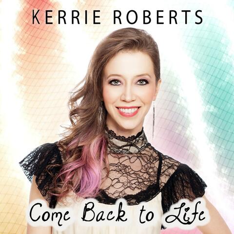 Come Back to Life
