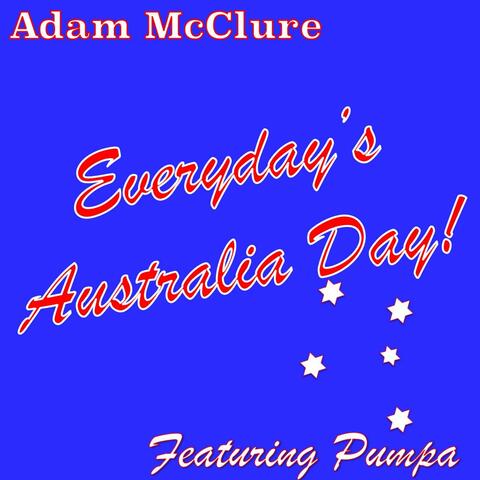 Everyday's Australia Day (feat. Pumpa)