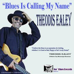 Blues Is Calling My Name