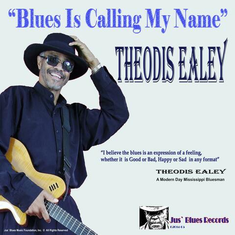 Blues Is Calling My Name