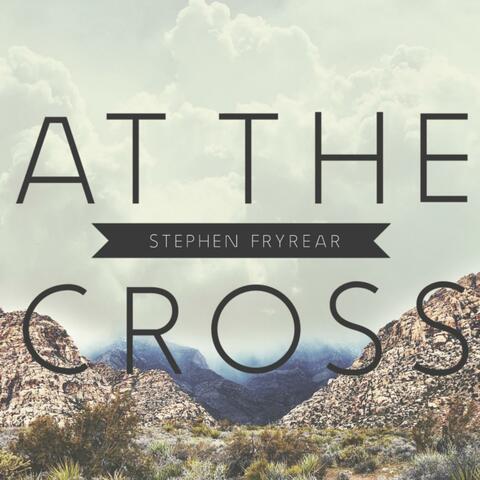At the Cross