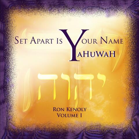 Set Apart Is Your Name