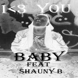 I Love You Baby (feat. Shauny B)