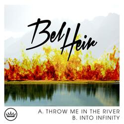 Throw Me in the River