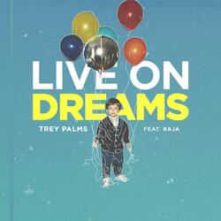 Live on Dreams (feat. Raja)