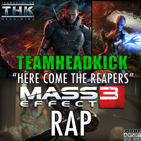 "Here Come the Reapers" Mass Effect 3 Rap