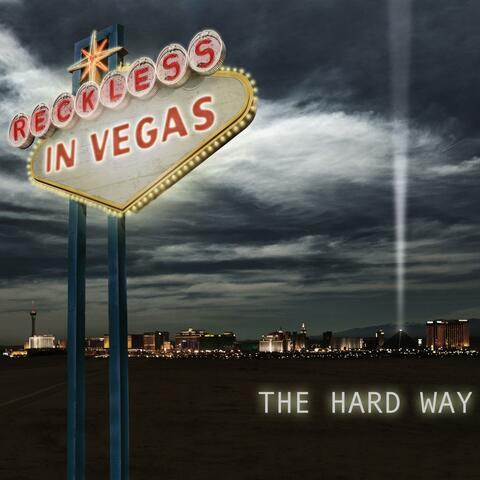 The Hard Way