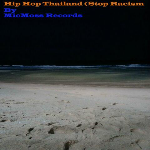 Hip Hop Thailand (Stop Racism
