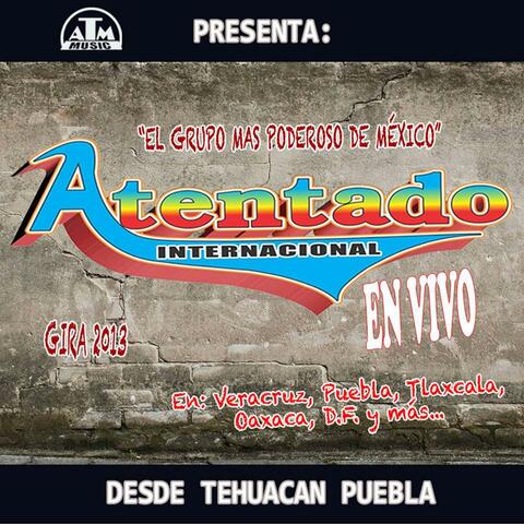 Grupo Atentado Internacional En Vivo 2013