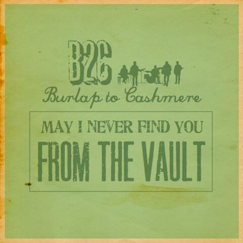 May I Never Find You