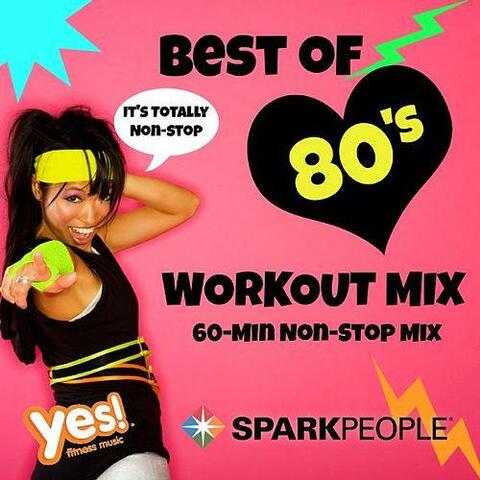 SparkPeople: Best of 80's Workout Mix