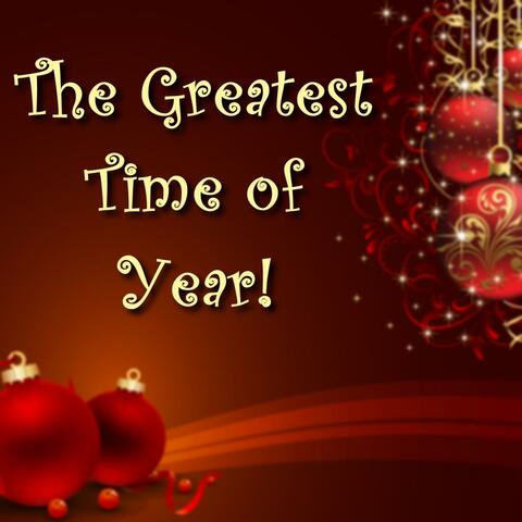 The Greatest Time of Year! (feat. Tussing Elementary School)