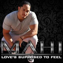 Love's Supposed to Feel