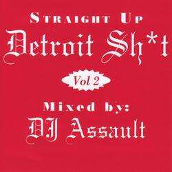 Straight up Detroit Sh*T, Vol. 2.